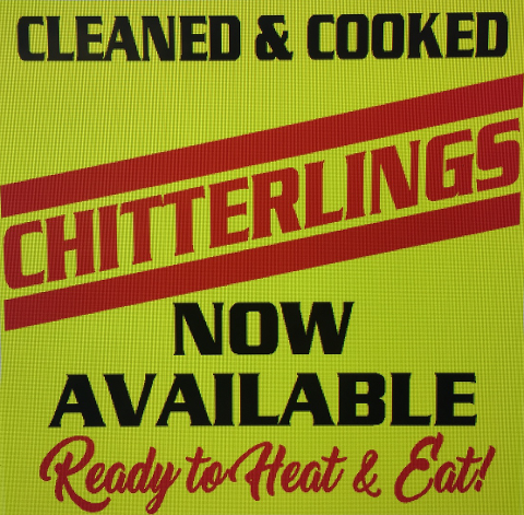 Chitterlings, Now Available